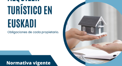 ALQUILER TURÍSTICO EN EUSKADI. OBLIGACIONES DE PROPIETARIOS