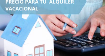 CÓMO ESTABLECER EL PRECIO PARA TU ALQUILER VACACIONAL